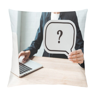 Personality  Cropped View Of Woman Holding Speech Bubble With Question Mark While Working In Office  Pillow Covers