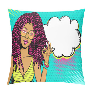 Personality  Pop Art Female Face. Sexy African American Hippie Woman With Pink Dreadlocks In Round Glasses Shows Okay Sign And Empty Speech Bubble. Vector Colorful Background In Pop Art Retro Comic Style. Pillow Covers