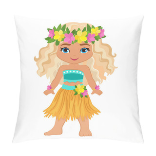 Personality  Cute Cartoon Girl In Traditional Hawaiian Dancer Costume. Vector Illustration Isolated On White Background. Pillow Covers