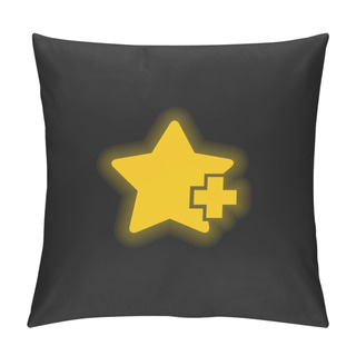 Personality  Add Favorite Star Interface Symbol Yellow Glowing Neon Icon Pillow Covers