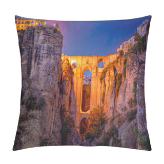 Personality  Spectacular View Of The New Bridge In Ronda, Malaga, Spain, Illuminated At Dusk From The Lower Part Of The City Pillow Covers