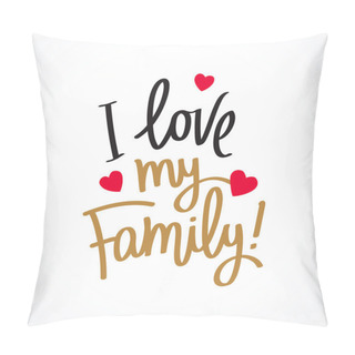 Personality  I Love My Family! Fashionable Calligraphy Pillow Covers
