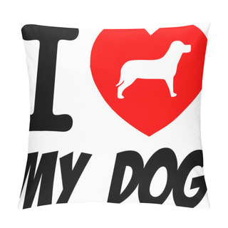 Personality  I Love My Dog With Red Heart Pillow Covers