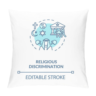 Personality  Religious Discrimination Concept Icon. Mistreatment Based On Religion Idea Thin Line Illustration. Desegregation. Human Rights. Vector Isolated Outline RGB Color Drawing. Editable Stroke Pillow Covers