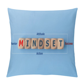Personality  Wooden Cubes With The Word MINDSET On A Blue Background. Business Concept. Mindset Banner. Minimal Aesthetics. Attitude, Behavior, Action, Success, Mindset Concept Pillow Covers