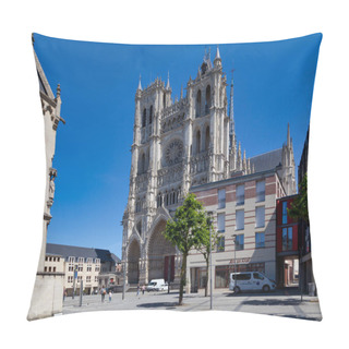 Personality  Amiens, France - May 30 2020: The Cathedral Basilica Of Our Lady Of Amiens Or Simply Amiens Cathedral, Is A Roman Catholic Church. Pillow Covers