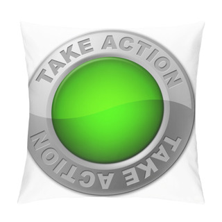 Personality  Take Action Button Shows Active Knob And Activism Pillow Covers
