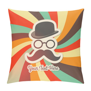 Personality  Vintage Background With Bowler, Mustaches And Glasses. Pillow Covers