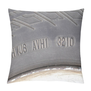 Personality  Stamping On A Tire Where Date And Year Of Issue Are Indicated. Close-up. Old Wheel, Replacement Required. Pillow Covers
