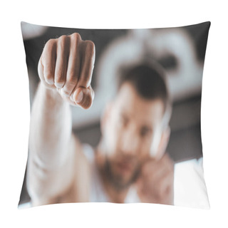 Personality  Selective Focus Of Fighter With Clenched Fist Training In Sports Center  Pillow Covers