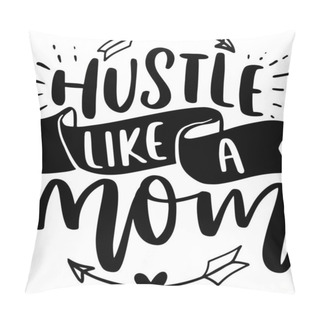 Personality  Vector Lettering Typography Quote Poster Inspiration Motivation Lettering Quote Illustration. Hustle Quotes, Mom Quotes, Girl Quotes Pillow Covers