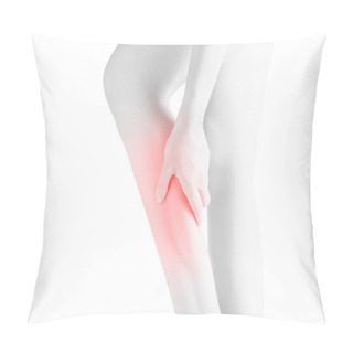 Personality  Acute Pain In A Woman  Calf Leg Isolated On White Background. Clipping Path On White Background. Pillow Covers