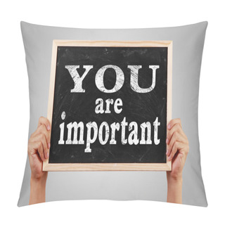 Personality  You Are Important Pillow Covers