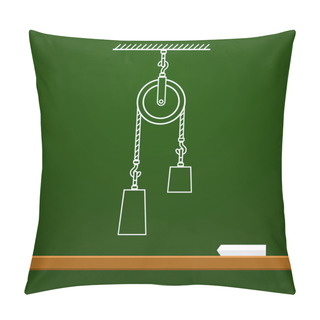 Personality  Loaded Movable Pulleys And Rope Physics Drawing On Board Pillow Covers