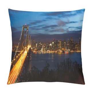 Personality  San Francisco Bay Bridge And Skyline At Night Pillow Covers