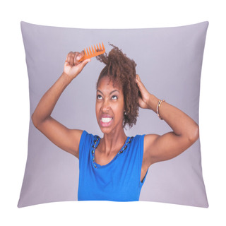 Personality  Young African American Woman Combing Her Frizzy Afro Hair - Blac Pillow Covers