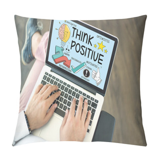 Personality  Think Positive Concept  Pillow Covers
