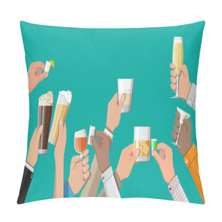 Personality  Hands Group Holding Glasses With Drinks Pillow Covers