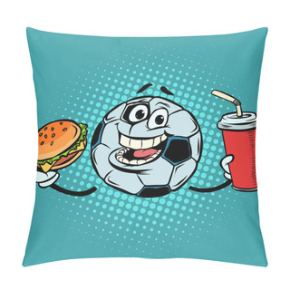 Personality  Break The Match. Fast Food Cola And Burger. Football Soccer Ball. Funny Character Emoticon Sticker. Sport World Championship Competition. Comic Cartoon Pop Art Retro Vector Illustration Pillow Covers