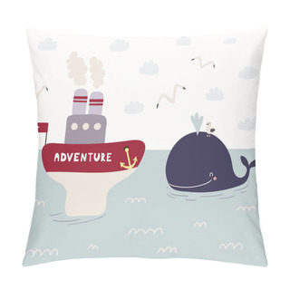 Personality  Hand Drawn Vector Illustration Of A Cute Funny Whale Swimming In The Sea Near Ship Named Adventure, Scandinavian Style Flat Design. Concept For Kids, Nursery Print. Pillow Covers
