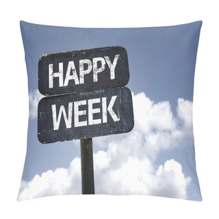 Personality  Happy Week Sign Pillow Covers
