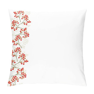 Personality  Messy Red Orange Rowan Berry Mountain Ash Berries Beautiful Delicate Autumn Season Seamless Vertical Border On White Background Pillow Covers
