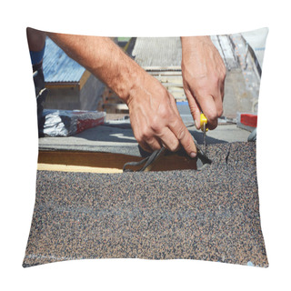 Personality  Repair Of A Roofing From Shingles. Roofer Cutting Roofing Felt Or Bitumen During Waterproofing Works. Roof Shingles.  Pillow Covers