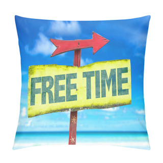 Personality  Free Time Text Sign Pillow Covers