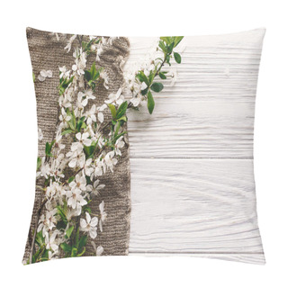 Personality  Beautiful Fresh Cherry Branches With White Flowers On Rustic Fabric On Wooden Background Flat Lay. Hello Spring Image, Space For Text. Springtime Blooming. Rural Life Concept Pillow Covers