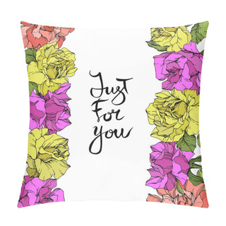 Personality  Vector. Rose Flowers Floral Borders. Purple, Yellow And Coral Roses Engraved Ink Art. Just For You Handwriting Monogram Calligraphy. Pillow Covers