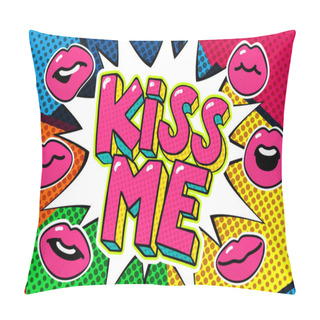 Personality  Kiss Me Word Bubble. Pillow Covers