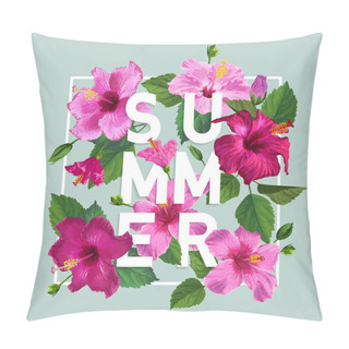 Personality  Hello Summer Poster. Floral Design With Pink Hibiscus Flowers For T-shirt, Fabric, Party, Banner, Flyer. Tropical Botanical Background. Vector Illustration Pillow Covers