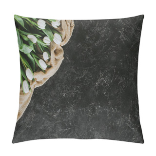 Personality  Top View Of White Tulip Flowers On Tablecloth On Black Surface Pillow Covers