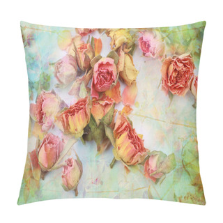 Personality  Dry Roses Beautiful Vintage Background Pillow Covers