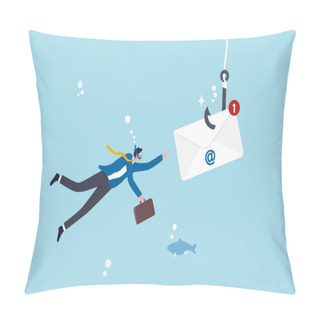 Personality  Phishing Email, Fraud Or Scam Mail Offer Fake Login Or Password Form To Steal Personal Information, Online Crime Concept, Greedy Businessman Diving Underwater To Catch Email Envelope With Fishing Hook Pillow Covers