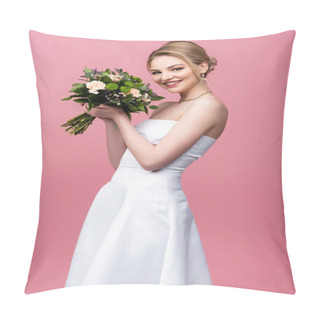 Personality  Cheerful Bride In White Wedding Dress Holding Flowers And Looking At Camera Isolated On Pink  Pillow Covers