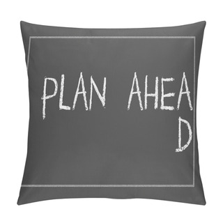 Personality  Plan Ahead Concept Pillow Covers