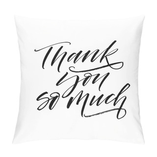 Personality  Thank You So Much Card. Pillow Covers