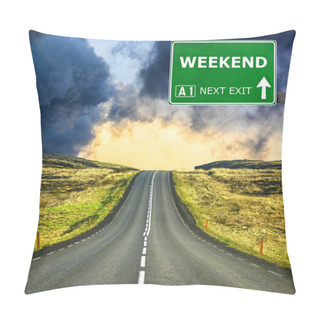 Personality  WEEKEND Road Sign Against Clear Blue Sky Pillow Covers