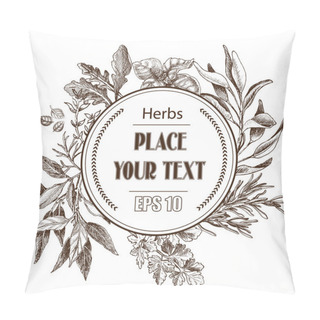 Personality  Vector Background Sketch Herbs. Herbs - Bay Leaf, Dill, Thyme, Sage, Rosemary, Basil, Parsley, Arugula. Pillow Covers