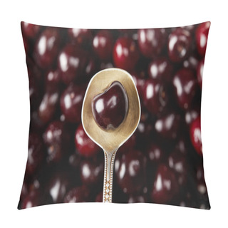 Personality  Top View Of Fresh Ripe Sweet Cherry On Vintage Spoon On Blurred Cherries Background Pillow Covers