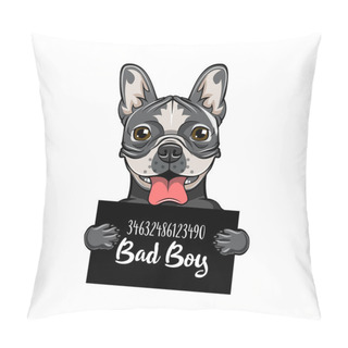 Personality  Bulldog Bad Boy. Dog Prison. Arrest Photo. Police Mugshot Background. Bulldog Dog Criminal. Arrested Dog. Vector. Pillow Covers