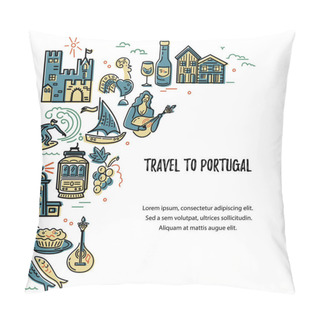 Personality  Travel To Portugal Vector Illustration. Template With Portuguese Symbols. Travel Concept. Pillow Covers