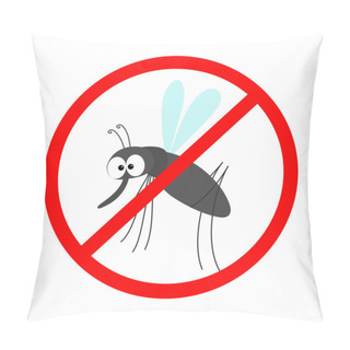 Personality  Prohibition Prohibit Red Stop Sign Icon. Cross Line. Mosquito. Kawaii Cute Cartoon Funny Baby Character. Insect Collection. White Background. Isolated. Flat Design. Vector Illustration Pillow Covers