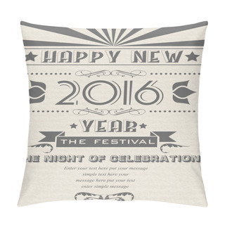 Personality  2016 HAPPY NEW YEAR FLAYER VINTAGE RETRO POSTER Pillow Covers