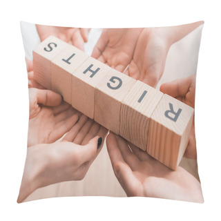 Personality  Cropped View Of Four People Holding Wooden Cubes With Rights Lettering  Pillow Covers