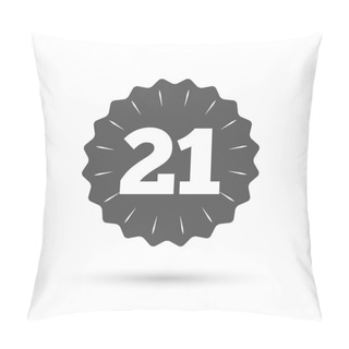 Personality  21 Years Old Sign. Pillow Covers