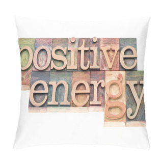 Personality  Positive Energy In Wood Type Pillow Covers