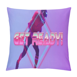 Personality  Image Of Get Ready Text Over American Football Player And Neon Diamonds. Sports And Communication Concept Digitally Generated Image. Pillow Covers