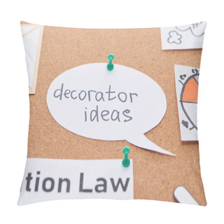 Personality  Paper Card With Decorator Ideas Text Pinned On Cork Office Board Pillow Covers